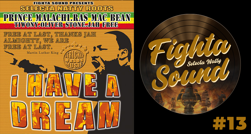 Mixtape I have a dream Mix fighta sound Selecta Natty
